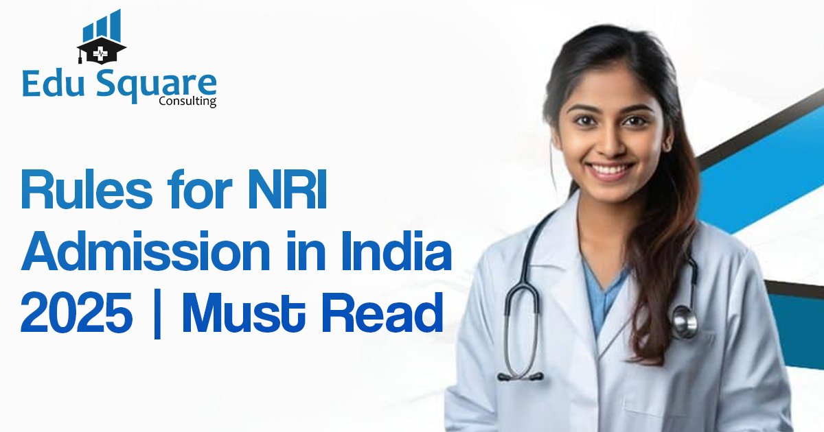 NRI Admission in India 2025